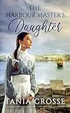 devonshire house london quakers  THE HARBOUR MASTER’S DAUGHTER a compelling saga of love, loss and self-discovery (Devonshire Sagas, Band 1)