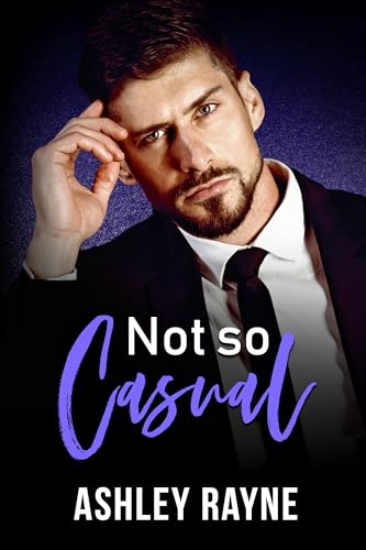 Not So Casual (Not So Series Book 1)