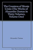The Countess of Monte Cristo (The Works of Alexander Dumas in Thirty Volumes, Volume One) B000FLF4FK Book Cover