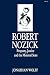 Robert Nozick: Property, Justice, and the Minimal State (Key Contemporary Thinkers)
