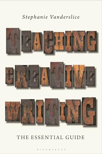 Teaching Creative Writing: The Essential Guide view 2