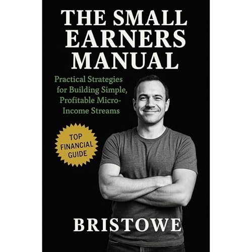 The Small Earners Manual Audiolibro Por Bristowe arte de portada