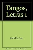  Tangos, Letras 1