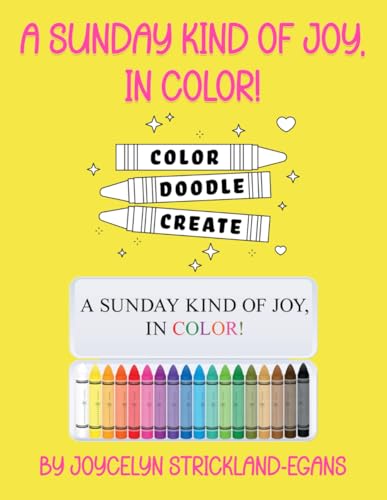 A Sunday Kind of Joy, IN COLOR!