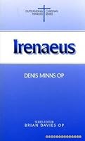 Irenaeus (Outstanding Christian Thinkers) 0225666006 Book Cover