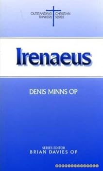 Paperback Irenaeus (Outstanding Christian Thinkers) Book