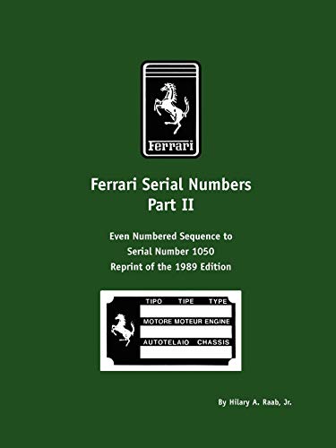 Ferrari Serial Numbers Part Ii: Even Numbered Sequence To Serial Number 1050