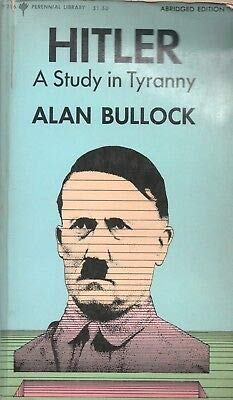HITLER, A STUDY IN TYRANNY ALAN BULLOCK Perenni... B08LL9LMDG Book Cover