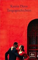 Tangogeschichten 3423243082 Book Cover