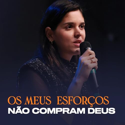 Os meus esfor&ccedil;os n&atilde;o compram Deus! copertina