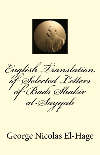 English Translation of Selected Letters of Badr Shakir Al-sayyab