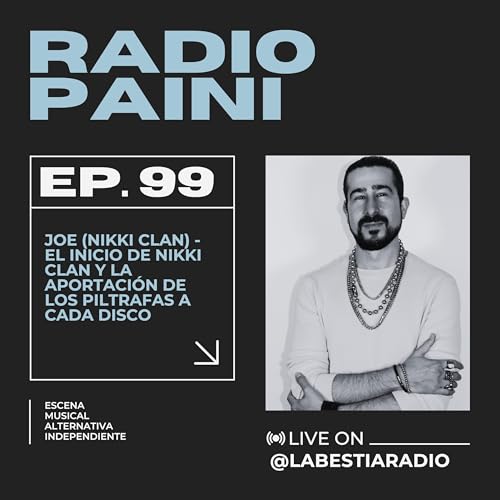 Radio Paini #99 - JOE (NIKKI CLAN)