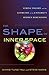 The Shape of Inner Space: String Theory and the Geometry of the Universe's Hidden Dimensions