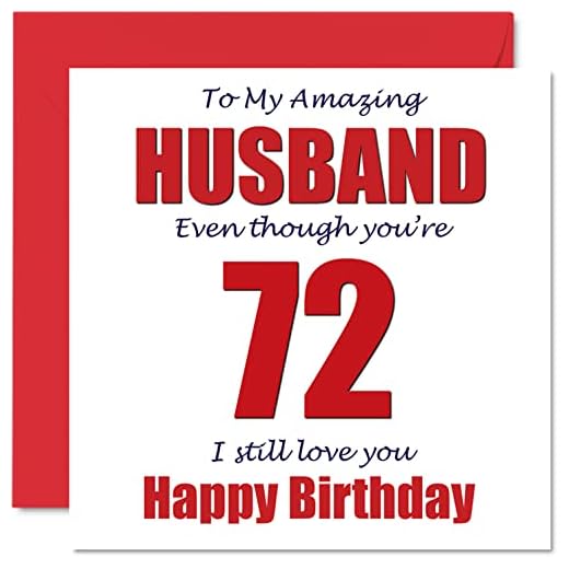 Divertidas tarjetas de felicitación de 72 cumpleaños para marido, 72 I Still Love You, pareja de setenta y dos setenta y segundos, regalos de broma de 145 mmx145 mm