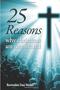 Paperback 25 Reasons why christians are not healed Book