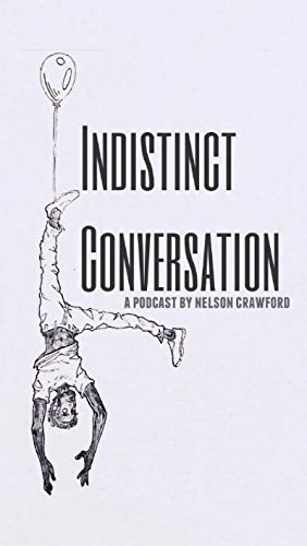 Couverture de The Indistinct Conversation Podcast