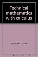 Technical Mathematics With Calculus 0138982058 Book Cover
