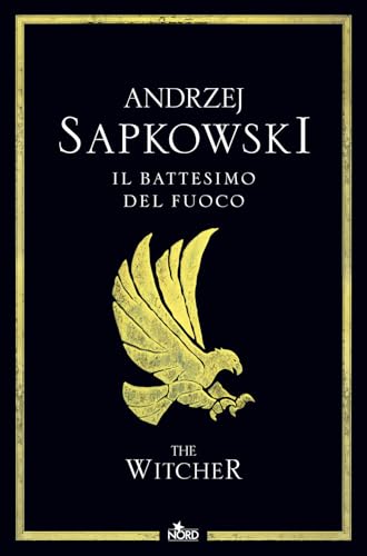 Il battesimo del fuoco. The Witcher (Vol. 5)