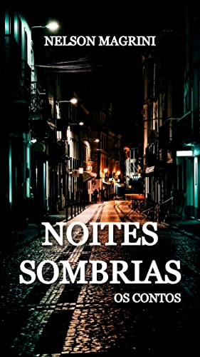 NOITES SOMBRIAS: OS CONTOS