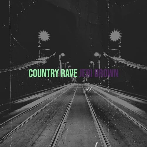 Play Country Rave by Jeri Brown on Amazon Music
