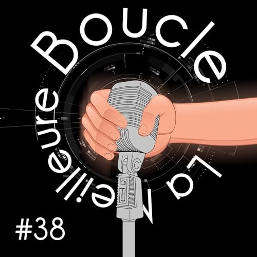 『#38 - La Meilleure Boucle (Tarik Kheloufi & Elie Oury)』のカバーアート