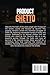 Product of the Ghetto: Loyalty and Respect
