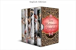 Complete Arranged Marriage Box Set: The Magnate's Chosen One; Wife by Chance; The Count's Fiancée; The Gypsy's Destiny; The Mafia Princess; The CEO and ... Marriage Series Book 7) (English Edition)