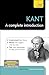 Kant: A Complete Introduction (Teach Yourself: Philosophy & Religion)