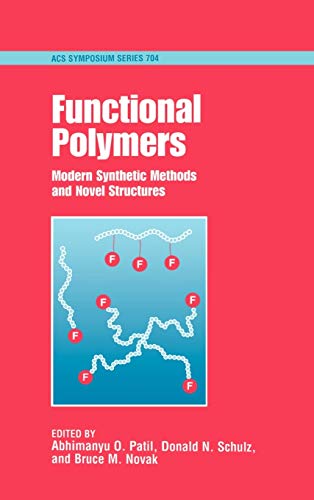 Functional Polymers: Modern Synthetic Methods and Novel Structures view 2