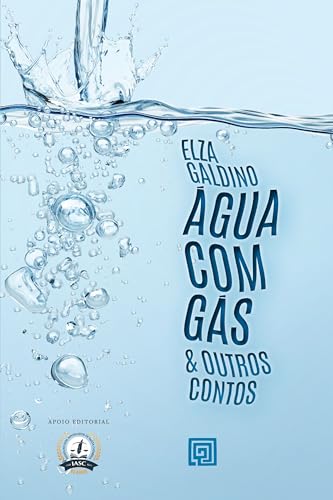 água com gás & outros contos