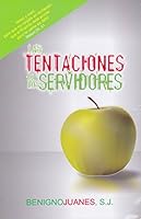 Las Tentaciones De Los Servidores 9587350596 Book Cover