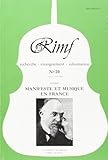  Revue Internationale de Musique Française. Numero 20. Manifeste et Musique en France.