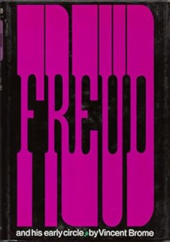 Hardcover Freud and His Early Circle Book