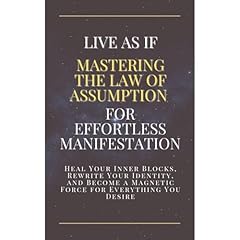 Live As If: Mastering the Law of Assumption for Effortless Manifestation Audiolibro Por Marina Rasnoveanu arte de portada