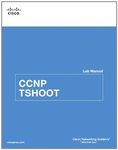 CCNP TSHOOT Lab Manual (Lab Companion) by Cisco Networking Academy (2010-11-23)