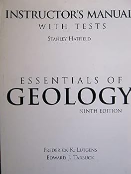 Essentials of Geology, Instructor's Manual with Tests
