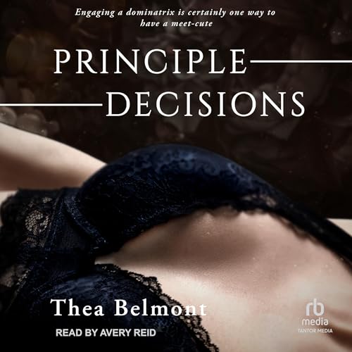 Principle Decisions by Thea Belmont episode artwork