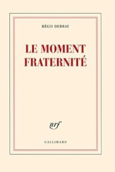 Paperback Le moment fraternité [French] Book