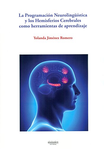 Portada de Programación neurolingüística y los hemisferios cerebrales como herramientas de aprendizaje