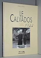 CALVADOS 1940-1944 2737315999 Book Cover