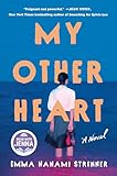 My Other Heart: A Read with Jenna Pick: A Novel