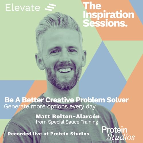 Be A Better Creative Problem Solver