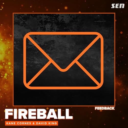 Fireball Feedback (20.02.26)