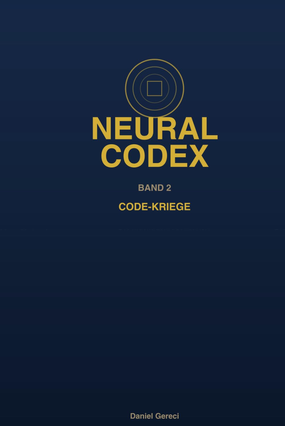 Neural Codex: Band 2 Code Wars