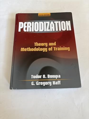 Periodization-5th Edition: Theory and Methodology of Training