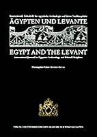 Agypten Und Levante /Egypt and the Levant. Internationale Zeitschrift... / Agypten Und Levante /Egypt and the Levant. XII: Internationale Zeitschrift 3700131186 Book Cover