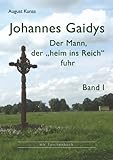gaudy meanin  Johannes Gaidys Band I: Der Mann, der \