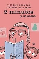 2 minutos y se acabó 8478710884 Book Cover