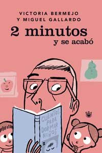 Hardcover 2 minutos y se acabo [Spanish] Book