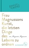lebensmittelkunst  Frau Magnussons Kunst, die letzten Dinge des Lebens zu ordnen